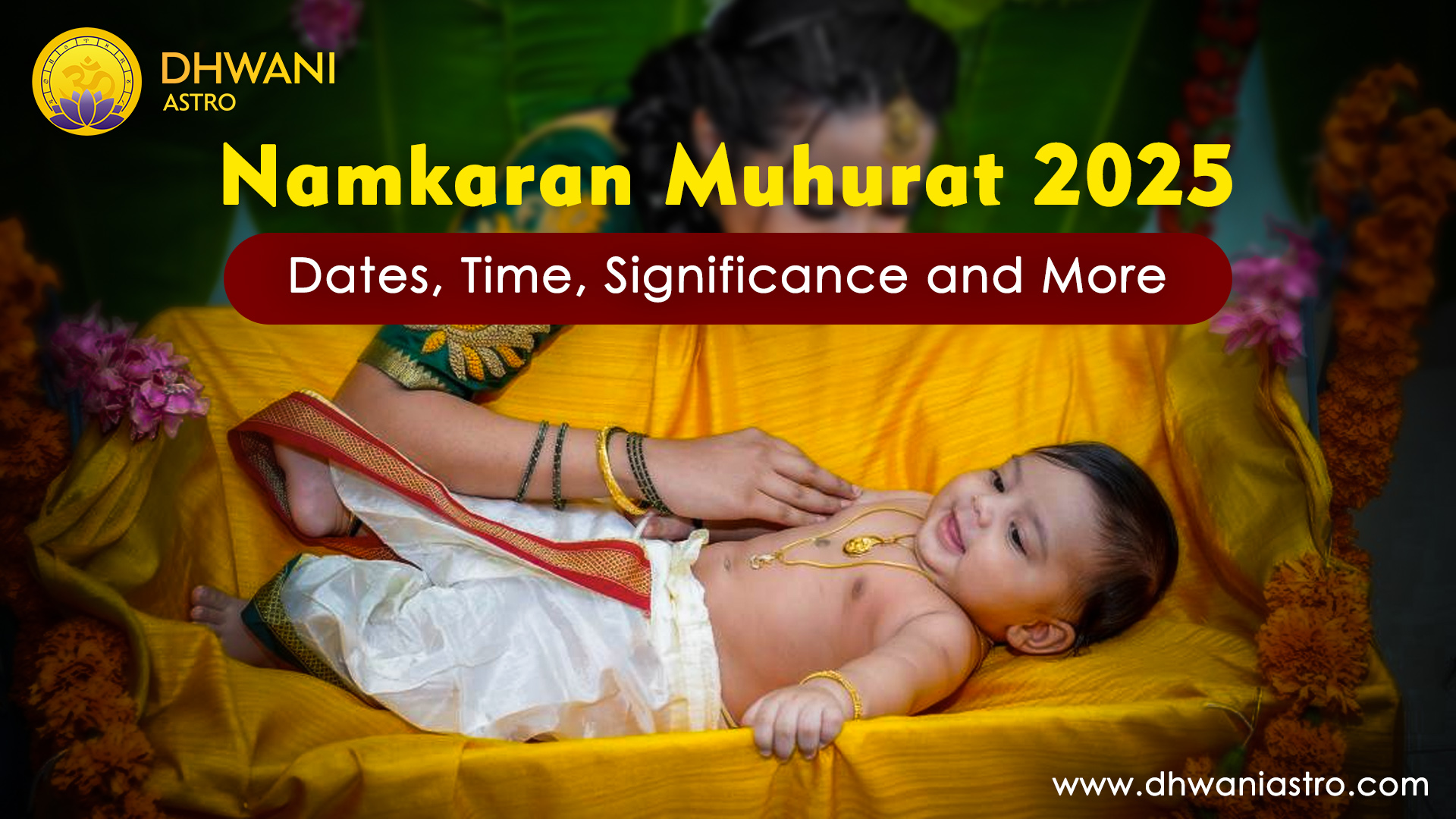 Namkaran Muhurat 2025 Dates, Time, Significance and More